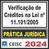 Prática Jurídica (Verificação de Créditos na Lei nº 11.101/2005) Ceisc 2024
