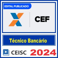CAIXA ECONÔMICA FEDERAL - CEF | Técnico Bancário Novo