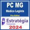 PC MG (Médico Legista) Pós Edital - Estratégia 2024