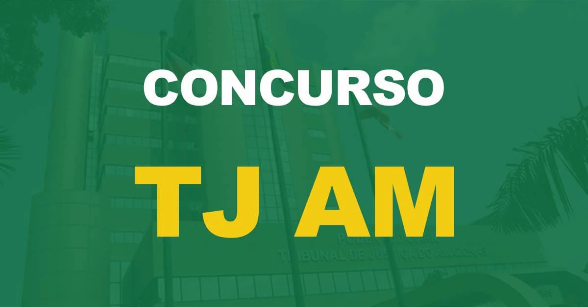 Concurso TJ AM