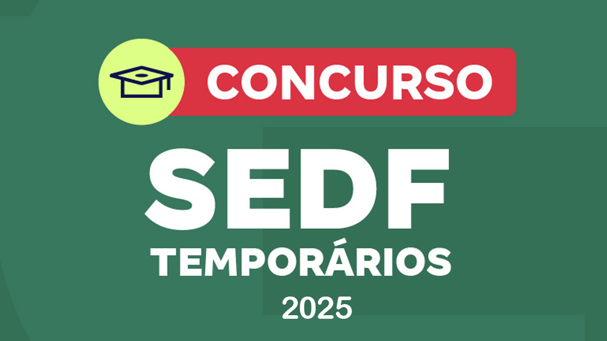 Concurso SEDF temporários 2025