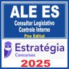 ALE ES (Consultor Legislativo - Controle Interno) Pós Edital – Estratégia 2025