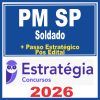 PM SP (Soldado + Passo) Pós Edital - Estratégia 2026